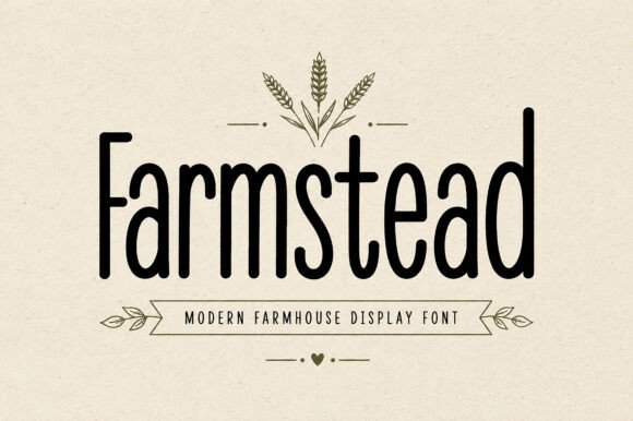 Farmstead: The Modern Farmhouse Display Font for Rustic Design