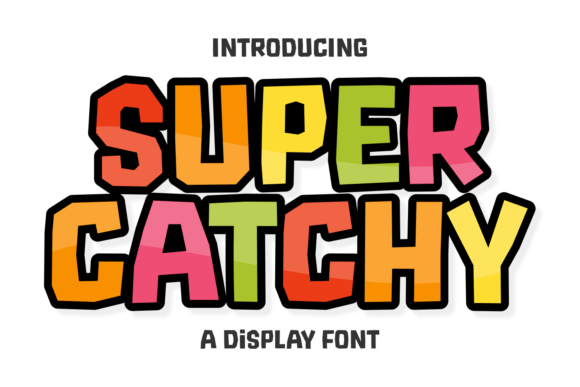 Super Catchy: A Font with Playful Power