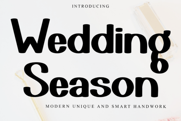 Wedding Season: A Typeface for Projects with Heart